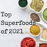 Top 5 Superfoods of 2021